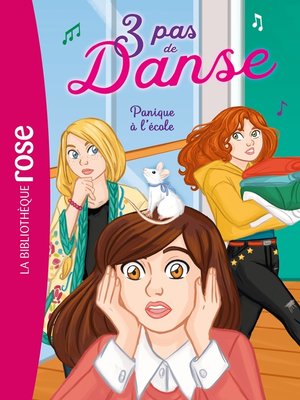 cover image of 3 pas de danse 06--Panique à l'école